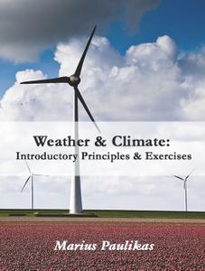 Weather & Climate: Introductory Principles & Exercises