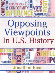 Opposing Viewpoints in US History