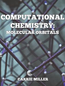 Computational Chemistry Exercise: Molecular Orbitals